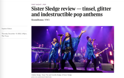 Sister Sledge Perform at Iconic Roundhouse with 4 Star Review from The Times
